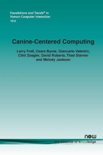 Canine-Centered Computing [Paperback]