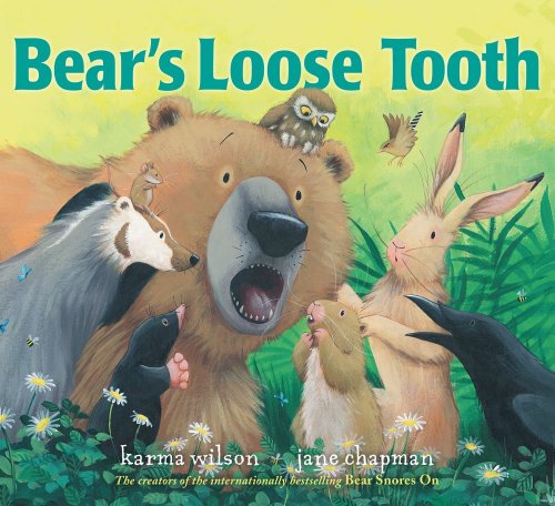 Bear's Loose Tooth [Hardcover]