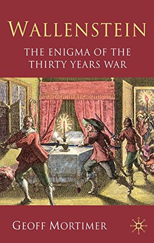 Wallenstein The Enigma of the Thirty Years War [Hardcover]