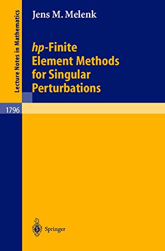 hp-Finite Element Methods for Singular Perturbations [Paperback]