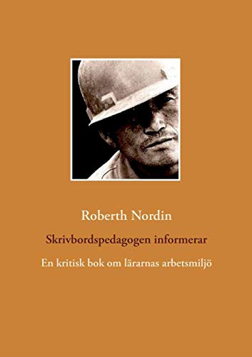 Skrivbordspedagogen Informerar [Paperback]