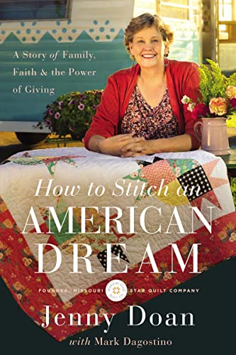 How to Stitch an American Dream: A Story of Family, Faith and   the Power of Giv [Hardcover]