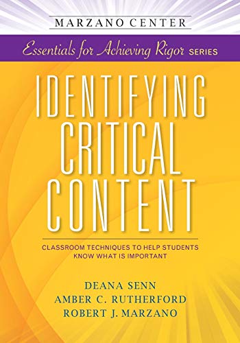 Identifying Critical Content Classroom Techniques To Help Students Kno What Is [Paperback]