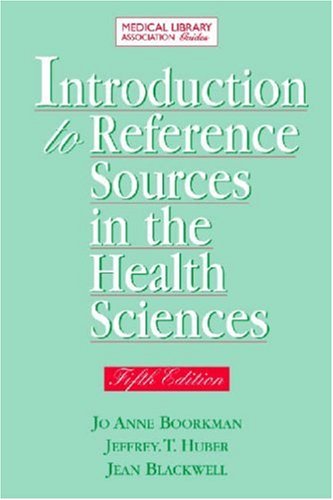 Introduction to Reference Sources in the Health Sciences [Paperback]