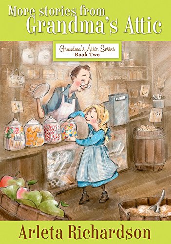 More Stories From Grandma's Attic (grandma's Attic Series) [Paperback]