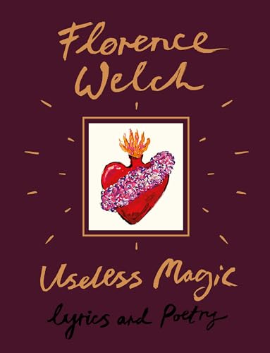 Useless Magic: Lyrics and Poetry [Hardcover]