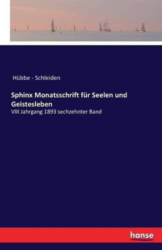 Sphinx Monatsschrift Fur Seelen Und Geistesleben (german Edition) [Paperback]