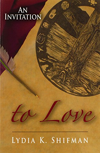 An Invitation To Love Lessons In Living [Paperback]