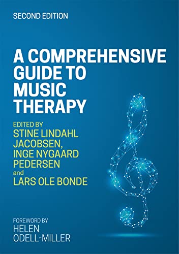 A Comprehensive Guide to Music Therapy [Paperback]