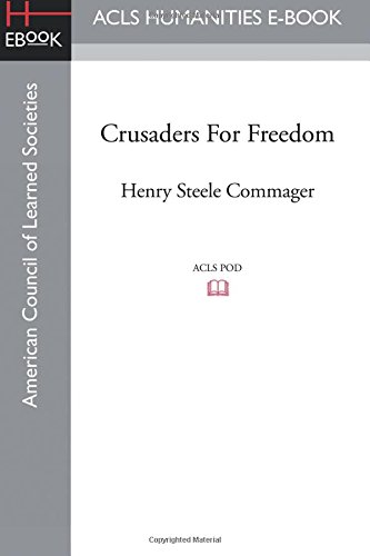 Crusaders For Freedom [Paperback]