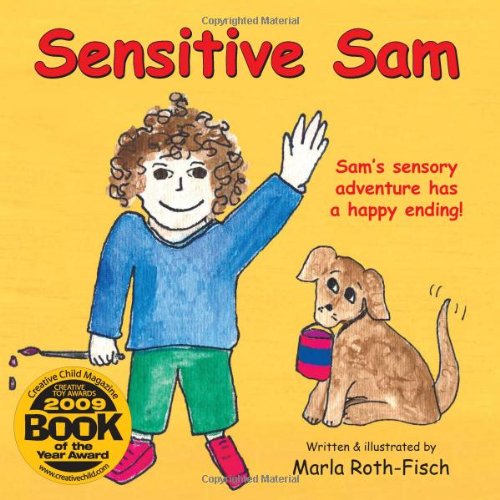 Sensitive Sam: Sam's Sensory Adventure Has a