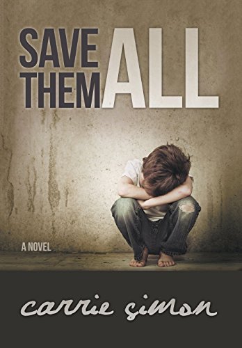 Save Them All (a Novel) [Hardcover]