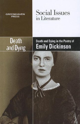 Death And Dying In The Poetry Of Emily Dickinson (social Issues In Literature) [Paperback]