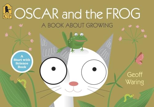 Oscar and the Frog: A Book About Growing [Paperback]