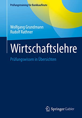 Wirtschaftslehre Prfungsissen in bersichten [Paperback]