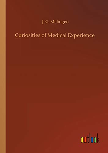 Curiosities Of Medical Experience