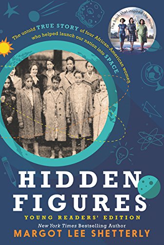 Hidden Figures Young Readers' Edition [Paperback]