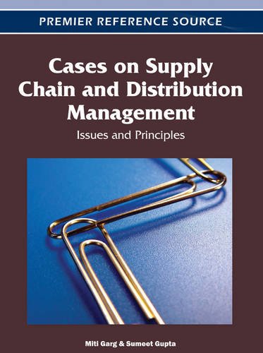 Cases On Supply Chain And Distribution Management Issues And Principles [Hardcover]