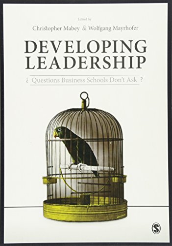 Developing Leadership Questions Business Schools Don't Ask [Paperback]