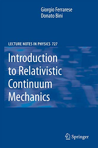 Introduction to Relativistic Continuum Mechanics [Hardcover]