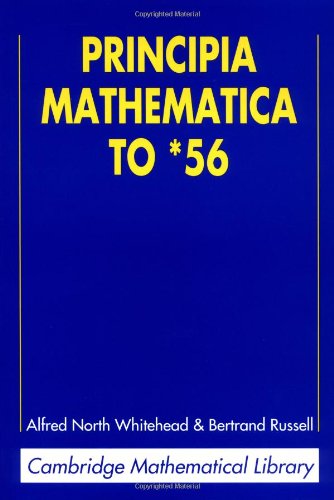 Principia Mathematica to *56 [Paperback]