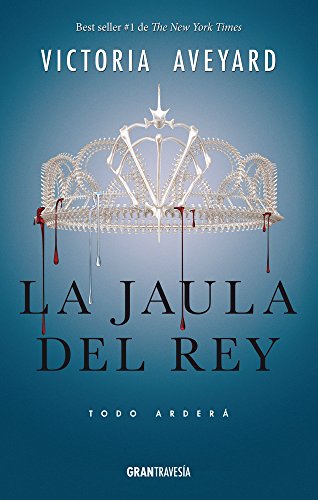 La jaula del rey: Todo arderá [Paperback]