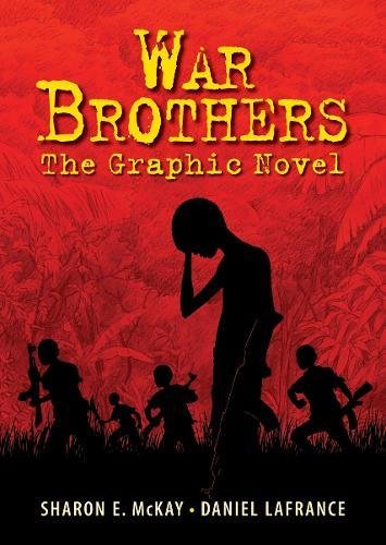 War Brothers: The Graphic Novel [Hardcover]