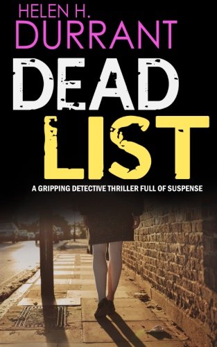 Dead List A Gripping Detective Thriller Full Of Suspense [Paperback]