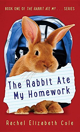 The Rabbit Ate My Homeork [Hardcover]