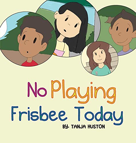 No Playing Frisbee Today [Hardcover]