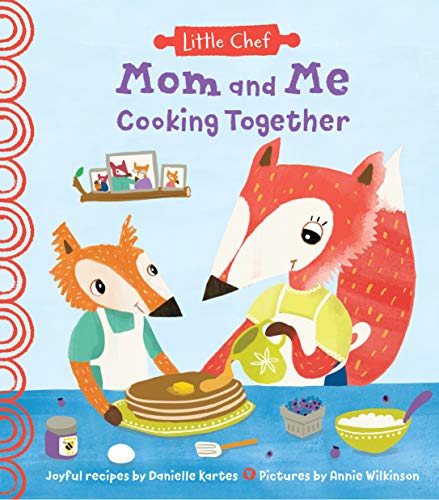 Mom and Me Cooking Together [Hardcover]