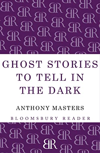 Ghost Stories to Tell in the Dark [Paperback]