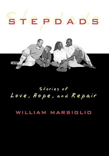 Stepdads: Stories of Love, Hope, and Repair [Hardcover]