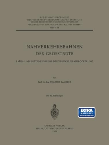 Nahverkehrsbahnen der Grosstdte: Raum- und Kostenprobleme der Vertikalen Aufloc [Paperback]