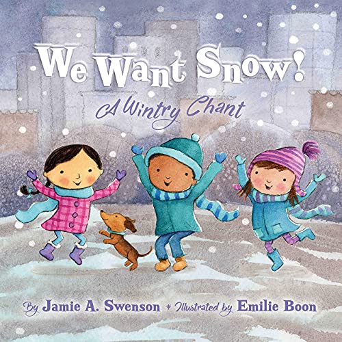 We Want Snow A Wintry Chant              [CLOTH               ]