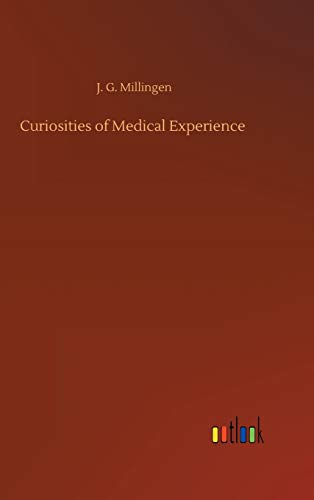 Curiosities Of Medical Experience