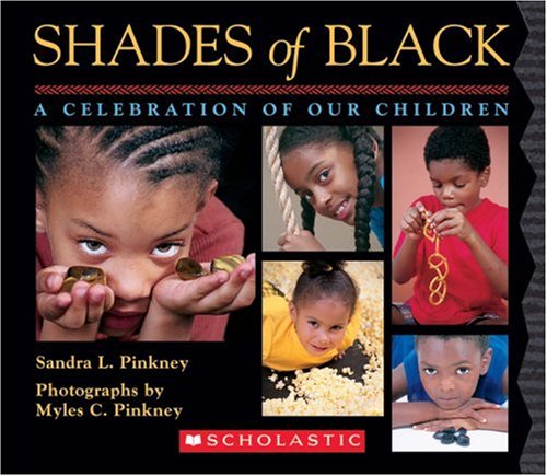 Shades of Black: A Celebration of Our Children [Board book]