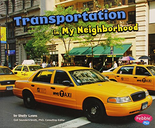 Transportation In My Neighborhood [Paperback]