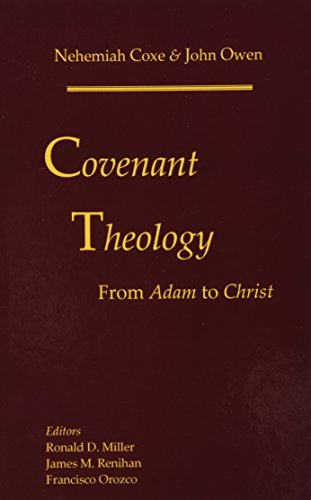 Covenant Theology From Adam To Christ [Hardcover]