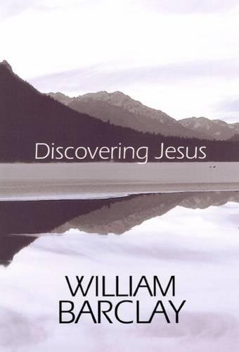 Discovering Jesus (the William Barclay Library) [Paperback]