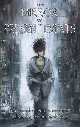 The Mirror Of Present Events [Paperback]