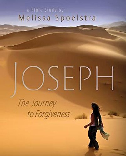 Joseph - Women's Bible Study Participant Book: The Journey To Forgiveness [Paperback]