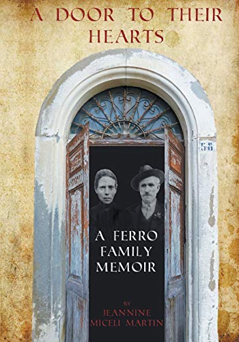 Door to Their Hearts  A Ferro Family Memoir [Paperback]