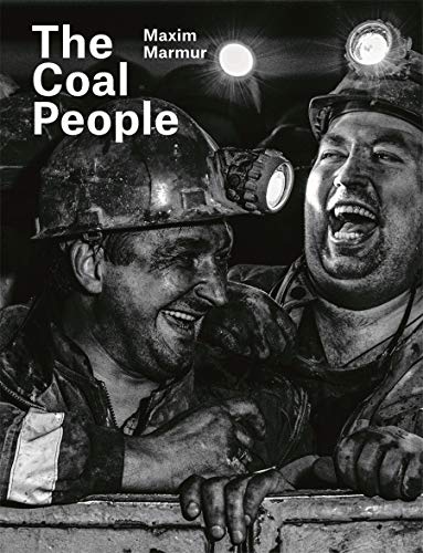 Maxim Marmur: The Coal People [Hardcover]