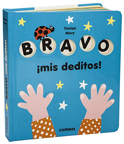 Bravo ¡mis deditos! [Board book]