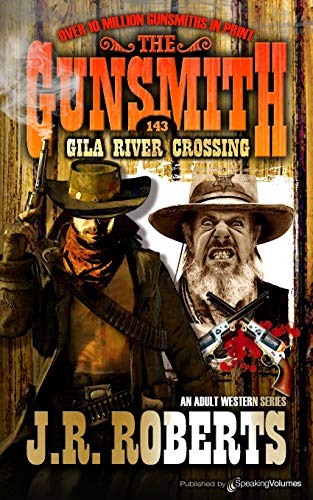 Gila River Crossing (the Gunsmith) [Paperback]