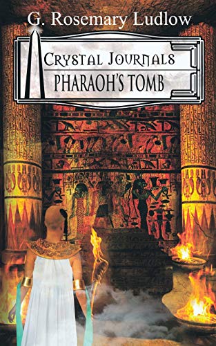 Pharaoh's Tomb Crystal Journals Book 2 (volume 2) [Paperback]