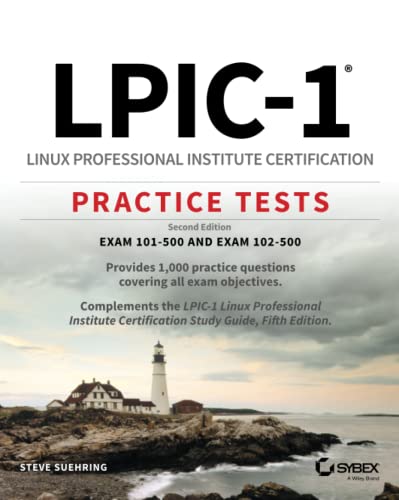 LPIC-1 Linux Professional Institute Certification Practice Tests: Exam 101-500 a [Paperback]