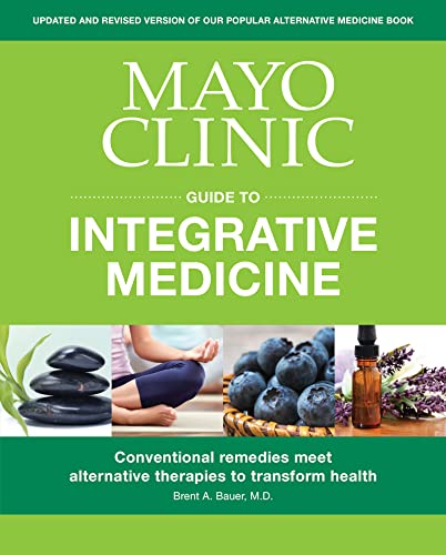 Mayo Clinic Guide to Integrative Medicine: Co