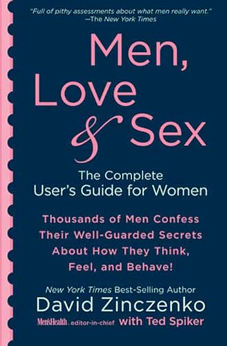 Men, Love & Sex: The Complete User's Guide for Women [Paperback]